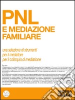 PNL e mediazione familiare. E-book. Formato EPUB ebook