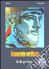 Democrazia certificata. E-book. Formato Mobipocket ebook di Alfredo Pellegrini
