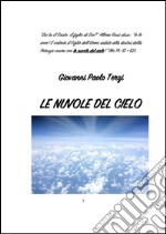 Le Nuvole del Cielo. E-book. Formato EPUB ebook