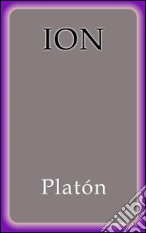 Ion. E-book. Formato EPUB ebook di Platón