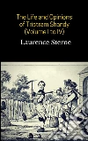 The Life and Opinions of Tristram Shandy (Volume I to IV) (Phoenix Classics). E-book. Formato EPUB ebook di Laurence Sterne