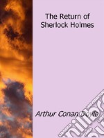 The return of Sherlock Holmes. E-book. Formato EPUB ebook