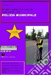 Manuale facile per il concorso da agenti ed ufficiali di polizia municipale. E-book. Formato PDF ebook