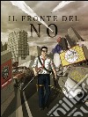 Il Fronte del No. E-book. Formato EPUB ebook