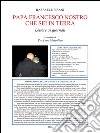 Papa Francesco nostro che sei in terra. E-book. Formato EPUB ebook