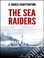 The Sea Raiders. E-book. Formato PDF ebook