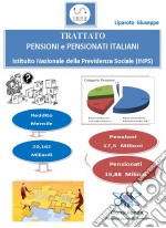 Pensioni e Pensionati Italiani . E-book. Formato PDF ebook