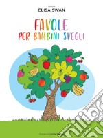 Favole per bambini svegli. E-book. Formato EPUB