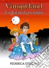 Vampyland - Un Natale da ricordare. E-book. Formato EPUB ebook di Federica D'Ascani
