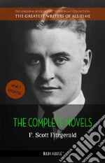 F. Scott Fitzgerald: The Complete Novels. E-book. Formato EPUB ebook