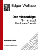 Der viereckige Smaragd. E-book. Formato Mobipocket ebook