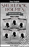 Sherlock Holmes re-told in twenty-first century Easy-English 6-in-1 box set : The Blue Carbuncle, Silver Blaze, The Red-Headed League, The  Engineer's Thumb, The Speckled Band, The Six Napoleons. E-book. Formato EPUB ebook