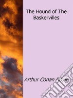 The hound of the Baskervilles. E-book. Formato EPUB ebook