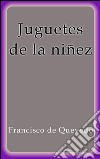 Juguetes de la niñez. E-book. Formato EPUB ebook