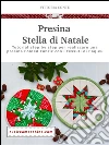 Presina stella di Natale. E-book. Formato EPUB ebook di Vittoria Conte