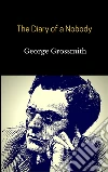 The Diary of a Nobody. E-book. Formato EPUB ebook di George Grossmith
