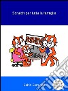 Scratch per tutta la famiglia. E-book. Formato EPUB ebook