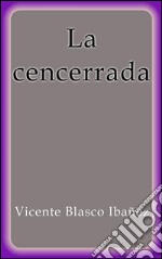 La cencerrada. E-book. Formato Mobipocket ebook