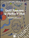 Dell'Amore e della Vita. E-book. Formato PDF ebook di Giovanni Odino