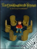 La Compagnia di Intrigo - Il Patto Altitudinante - N. 2. E-book. Formato Mobipocket