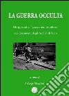 La guerra occulta. Gli apparati di «guerra non ortodossa» nei documenti degli archivi di Stato. E-book. Formato EPUB ebook