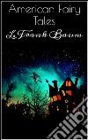 American fairy tales. E-book. Formato EPUB ebook