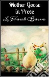 Mother Goose in Prose. E-book. Formato Mobipocket ebook