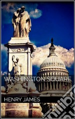 Washington Square. E-book. Formato EPUB ebook