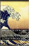 The curse of Koshiu. E-book. Formato EPUB ebook