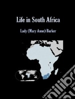 Life in South Africa. E-book. Formato Mobipocket ebook