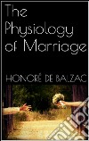The physiology of marriage. E-book. Formato Mobipocket ebook