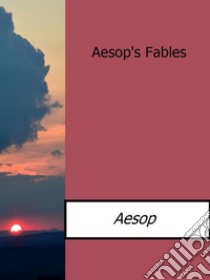 Aesop's Fables. E-book. Formato Mobipocket ebook di Aesop