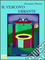 Il vescovo errante. E-book. Formato EPUB