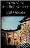 Italian villas and their gardens. E-book. Formato Mobipocket ebook