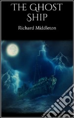 The ghost ship. E-book. Formato EPUB ebook