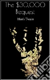 The $30,000 bequest. E-book. Formato Mobipocket ebook di Mark Twain