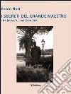 Giacomo Puccini - I segreti del grande maestro tra Musica e massoneria- II edizione. E-book. Formato EPUB ebook di Paolo Nuti