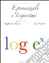 Esponenziali e logaritmi. E-book. Formato EPUB ebook