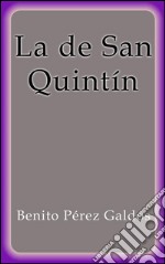 La de San Quintín. E-book. Formato EPUB ebook