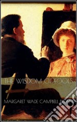 The wisdom of fools. E-book. Formato EPUB ebook