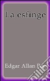 La esfinge. E-book. Formato Mobipocket ebook