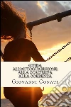 Guida all'autoguarigione alla coscienza alla coerenza. E-book. Formato EPUB ebook di Giovanni Conati