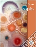 Caleidoscopio. E-book. Formato PDF ebook