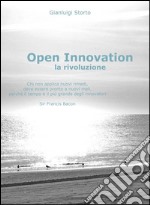 Open innovation: la rivoluzione. E-book. Formato EPUB