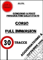 CORSO FULL IMMERSION - Concorso 10 Procuratori dello Stato. E-book. Formato EPUB ebook