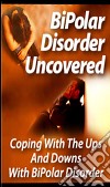 Bipolar disorder uncovered. E-book. Formato PDF ebook