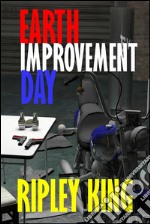 Earth improvement day. E-book. Formato EPUB ebook