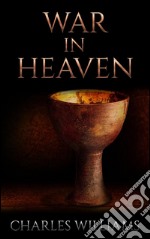 War in Heaven. E-book. Formato EPUB ebook