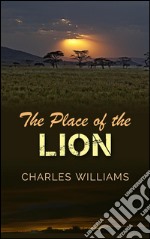 The Place of the Lion. E-book. Formato EPUB ebook