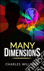 Many Dimensions. E-book. Formato EPUB ebook